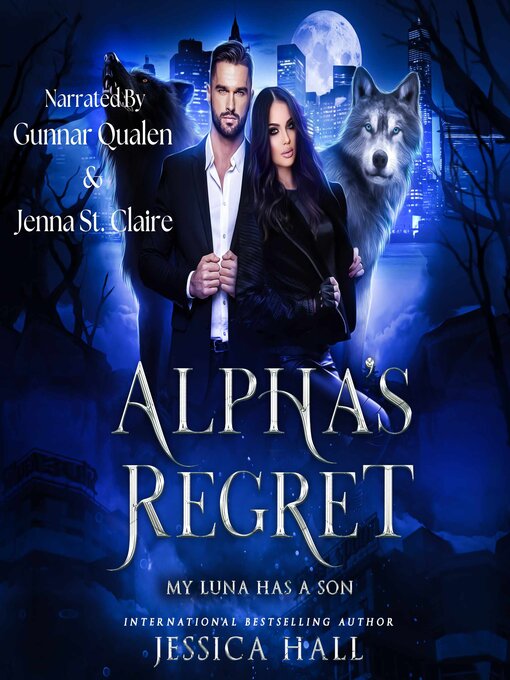 Title details for Alpha's Regret by Jessica Hall - Available